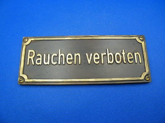 Antique stile , rusted brass style - No Smoking German sign - resin replica