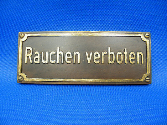 Antique stile , rusted brass style - No Smoking German sign - resin replica